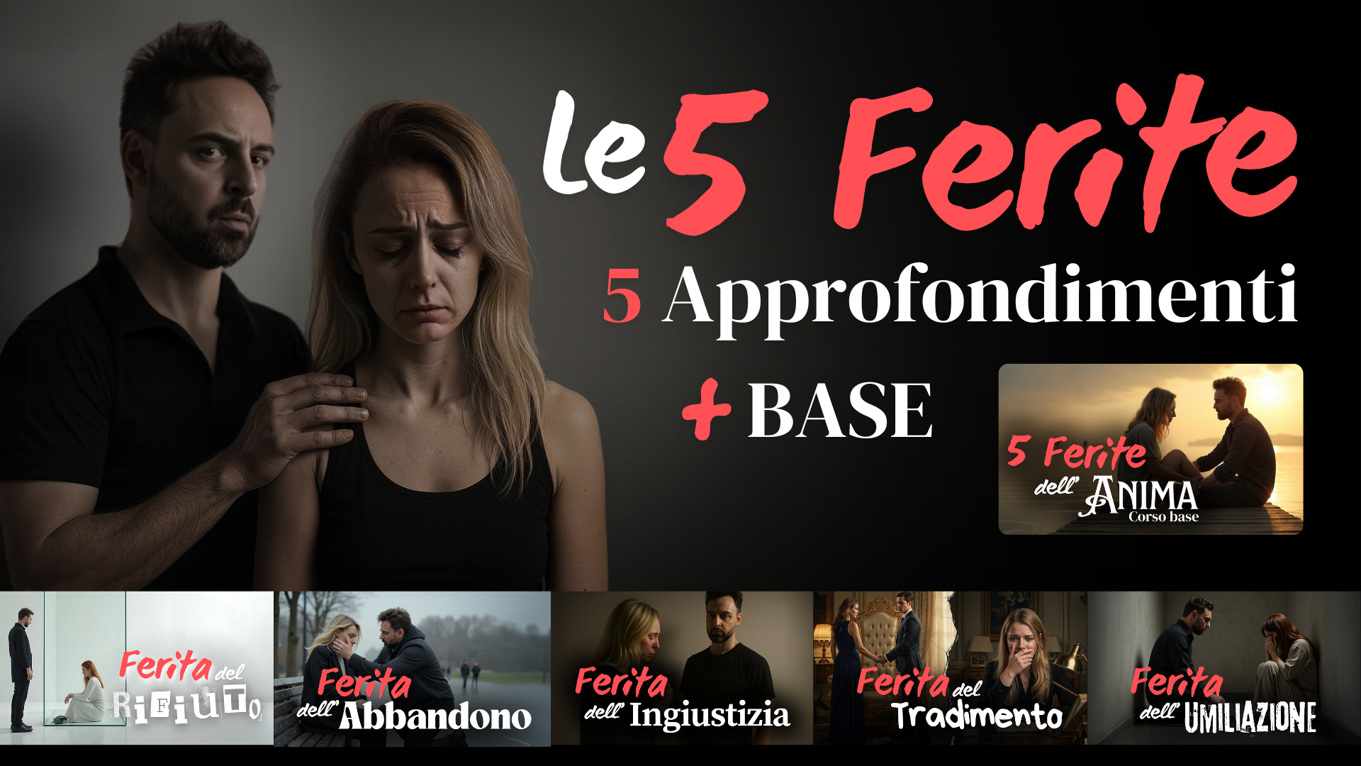 Le 5 Ferite - 5 approfondimenti + base